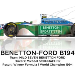 Benetton - Ford B194 Formula 1 Champion with Schumacher