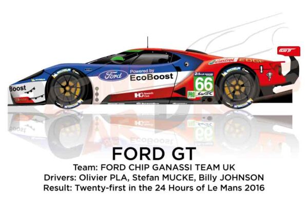 Ford GT n.66 twenty-first in the 24 Hours of Le Mans 2016