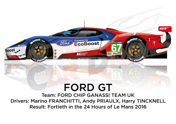 Ford GT n.67 fortieth in the 24 Hours of Le Mans 2016