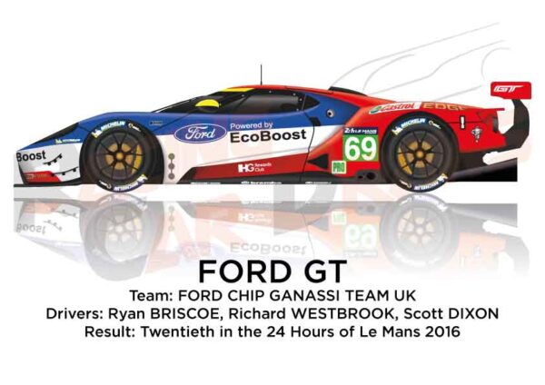 Ford GT n.69 twntieth in the 24 Hours of Le Mans 2016