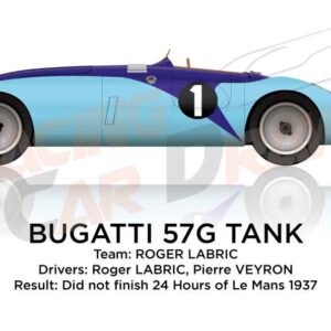 Bugatti 57G Tank n.1 did not finish 24 Hours of Le Mans 1937