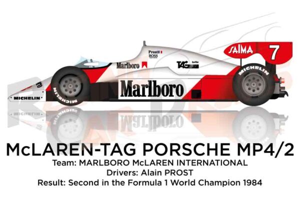 McLaren - TAG Porsche MP4/2 n.7 second F1 World Champion 1984